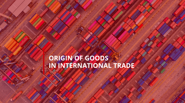 Origin of goods in international trade